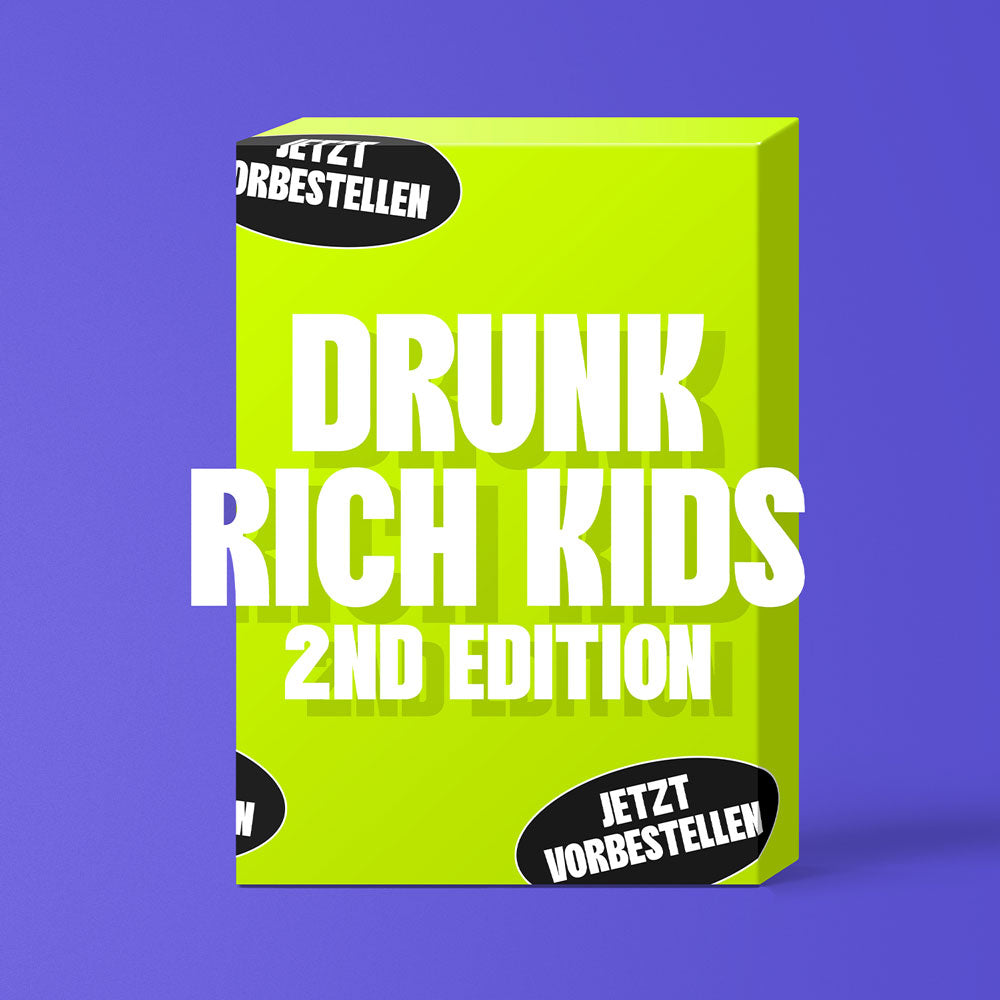 Drunk Rich Kids Trinkspiel